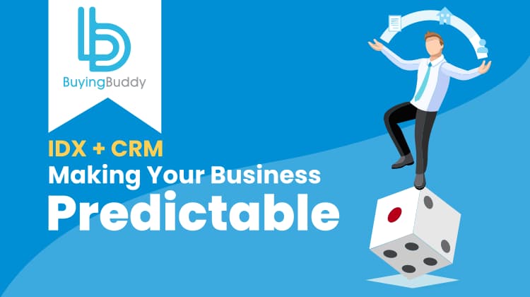 Make Your Business More Predictable With Buying Buddy Real Estate CRM